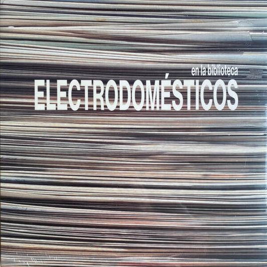Electrodomesticos - En La Biblioteca [Vinilo]